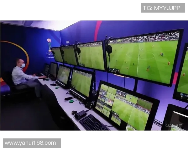 人工智能如何重塑足球裁判判罚系统VAR的未来发展与挑战